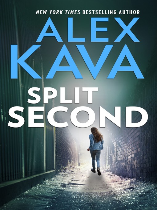 Title details for Split Second by Alex Kava - Available